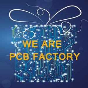 We are PCB factory